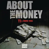 T.i. — About The Money (Feat. Young Thug) — обложка